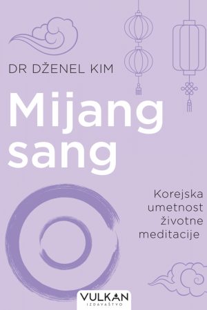 Mijang sang: Korejska umetnost životne meditacije (SL)