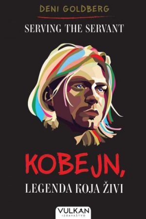 Serving the Servant: Kobejn, legenda koja živi (VU)