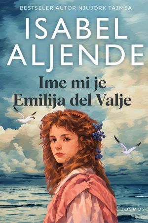 Ime mi je Emilija del Valje (nk)